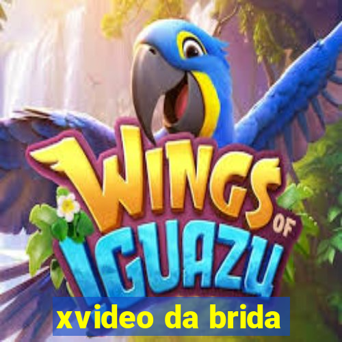 xvideo da brida